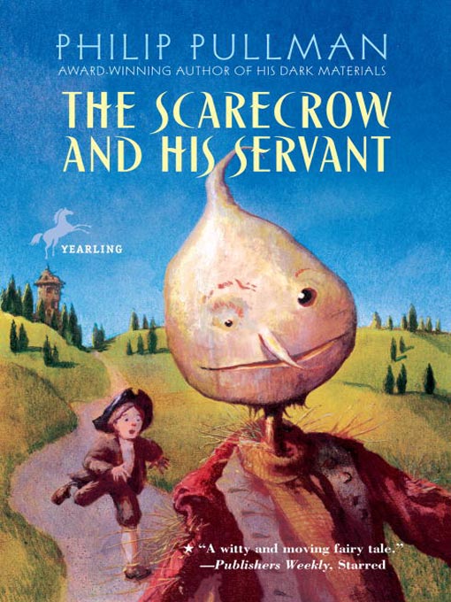 Title details for The Scarecrow and His Servant by Philip Pullman - Available